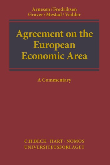 Agreement on the European Economic Area. A Commentary. C.H.Beck, Hart, Nomos, Universitetsforlaget 2018, 1141 sider, 2300 kroner.