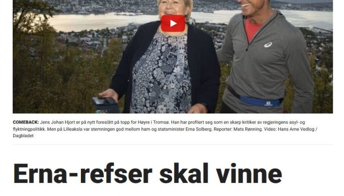 Faksimile fra <a href ="https://www.dagbladet.no/nyheter/erna-refser-skal-vinne-tromso-for-erna/70194747">Dagbladet</a> Faksimile fra <a href ="https://www.dagbladet.no/nyheter/erna-refser-skal-vinne-tromso-for-erna/70194747">Dagbladet</a>