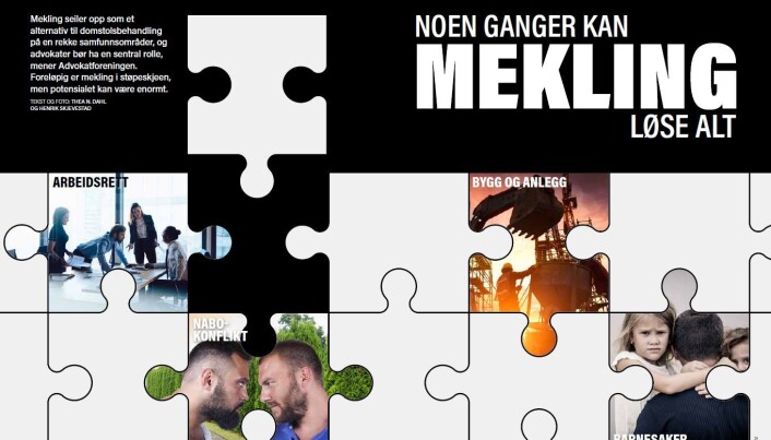 Les mye mer om mekling i Advokatbladets siste utgave. Les mye mer om mekling i Advokatbladets siste utgave.