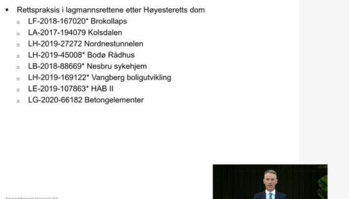- Et fellestrekk med mange av disse dommene er at man har fått sannsynliggjort forstyrrelser som skyldes byggherreforhold, men så kommer det i større eller mindre grad et rundt krav, uten at det er lett å lenke det kravet til de forstyrrelsene man har pekt på underveis, sa Brøndmo - Et fellestrekk med mange av disse dommene er at man har fått sannsynliggjort forstyrrelser som skyldes byggherreforhold, men så kommer det i større eller mindre grad et rundt krav, uten at det er lett å lenke det kravet til de forstyrrelsene man har pekt på underveis, sa Brøndmo
