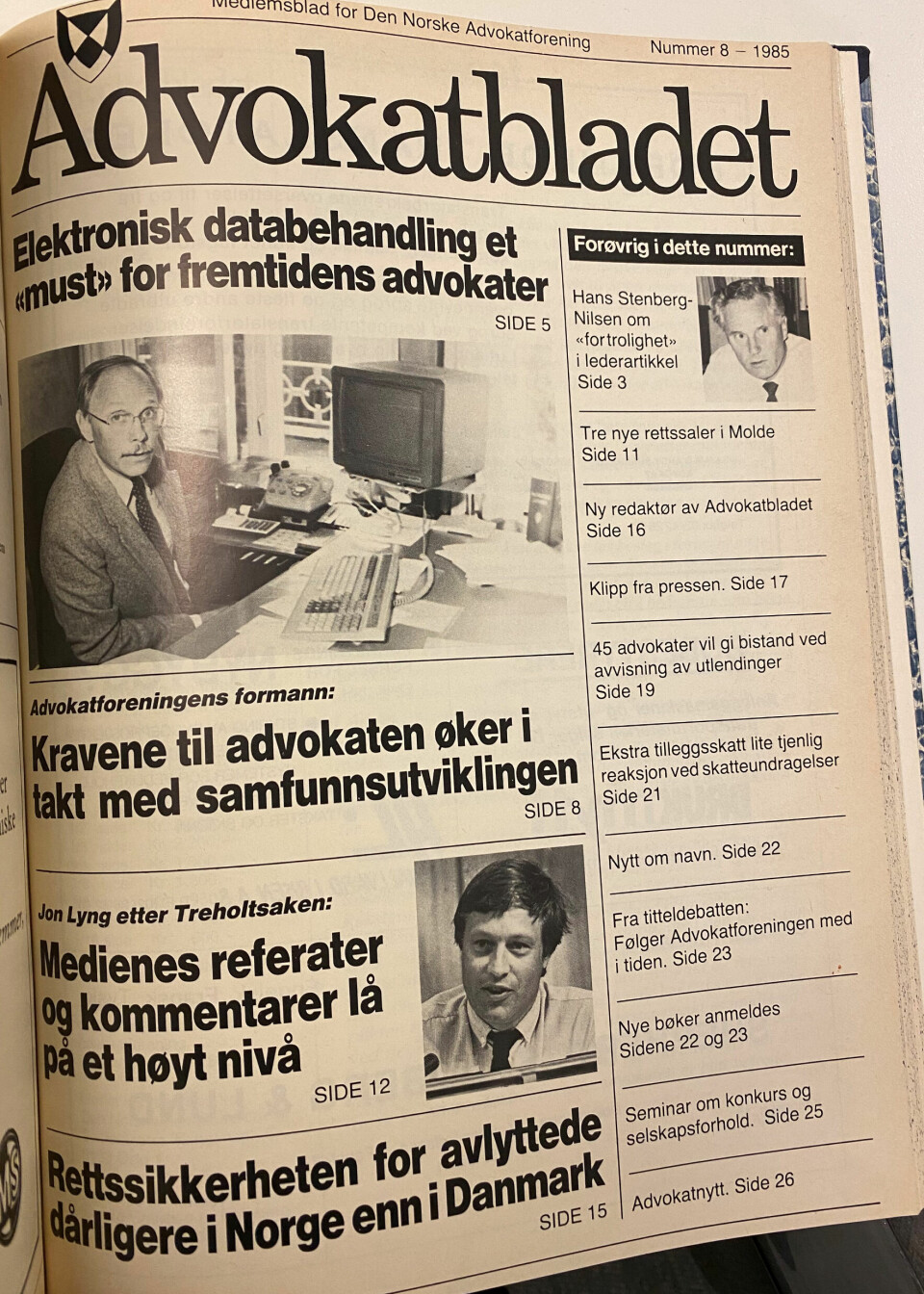 Advokatbladet kom for første gang ut med bilder på forsiden i nummer 8, 1985. Dette var Per Wangs første utgave som redaktør.